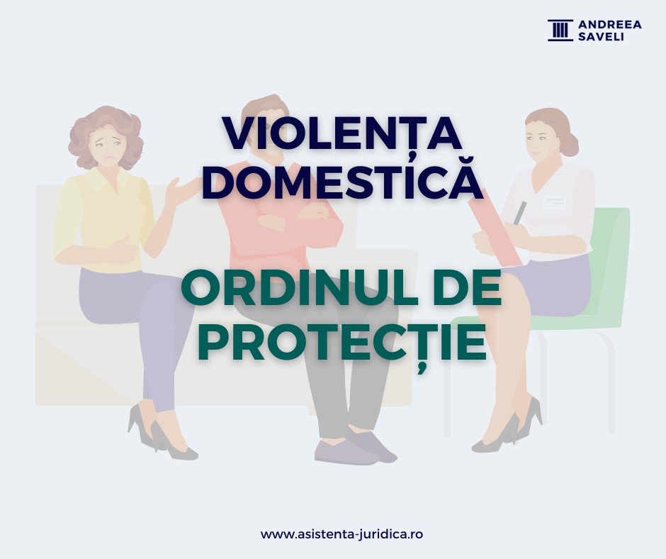Violența domestică și importanța ordinului de protecție